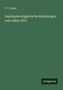 P. C. Zeller: Lepidopterologische Beobachtungen vom Jahre 1872, Buch