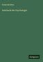 Friedrich Dittes: Lehrbuch der Psychologie, Buch