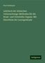 Paul Guttmann: Lehrbuch der klinischen Untersuchungs-Methoden für die Brust- und Unterleibs-Organe. Mit Einschluss der Laryngoskopie, Buch