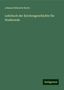 Johann Heinrich Kurtz: Lehrbuch der Kirchengeschichte für Studirende, Buch