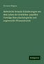 Hermann Wagner: Malerische Botanik Schilderungen aus dem Leben der Gewächse populäre Vorträge über physiologische und angewandte Pflanzenkunde, Buch