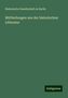 Historische Gesellschaft Zu Berlin: Mittheilungen aus der historischen Litteratur, Buch