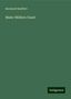 Bernhard Seuffert: Seuffert, B: Maler Müllers Faust, Buch