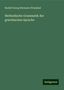 Rudolf Georg Hermann Westphal: Methodische Grammatik der griechischen Sprache, Buch