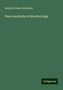 Heinrich Benno Möschler: Möschler, H: Neue exotische Schmetterlinge, Buch