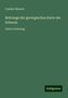 Casimir Moesch: Moesch, C: Beitraege der geologischen Karte der Schweiz, Buch