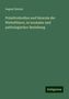 August Rauber: Primitivstreifen und Neurula der Wirbelthiere, in normaler und pathologischer Beziehung, Buch