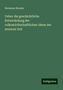 Hermann Roesler: Ueber die geschichtliche Entwickelung der volkswirthschaftlichen Ideen der neueren Zeit, Buch