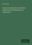 Max Schede: Schede, M: Ueber den Gebrauch des scharfen Löffels bei der B, Buch