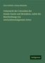Otto Gottlieb Johann Mohnike: Uebersicht der Cetoniden der Sunda-Inseln und Molukken, nebst der Beschreibung von zweiundzwanzigneuen Arten, Buch