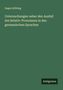 Eugen Kölbing: Untersuchungen ueber den Ausfall des Relativ-Pronomens in den germanischen Sprachen, Buch