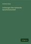 Friedrich Haase: Haase, F: Vorlesungen über lateinische Sprachwissenschaft, Buch