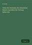 G. Kraatz: Ueber die Genitalien der männlichen Bienen, besonders der Gattung Sphecodes, Buch