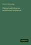 Friedrich Holzweissig: Wahrheit und Irrthum der localistischen Casustheorie, Buch