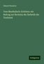 Eduard Hanslick: Vom Musikalisch-Schönen: ein Beitrag zur Revision der Ästhetik der Tonkunst, Buch