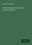 Siegmund Rosenstein: Rosenstein, S: Pathologie und Therapie der Nierenkrankheiten, Buch