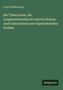 Louis Waldenburg: Die Tuberculose, die Lungenschwindsucht und Scrofulose: nach historischen und experimentellen Studien, Buch