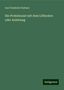 Carl Friedrich Plattner: Plattner, C: Probirkunst mit dem Löthrohre oder Anleitung, Buch