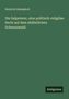 Heinrich Hansjakob: Die Salpeterer, eine politisch-religiöse Secte auf dem südöstlichen Schwarzwald, Buch, Buch