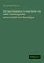 Henry Enfield Roscoe: Roscoe, H: Spectralanalyse in einer Reihe von sechs Vorlesun, Buch