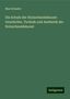 Max Schasler: Die Schule der Holzschneidekunst: Geschichte, Technik und Aesthetik der Holzschneidekunst, Buch