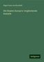 Hugo Franz Von Brachelli: Die Staaten Europa's: vergleichende Statistik, Buch