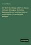 Leonard Ennen: Die Wahl des Königs Adolf von Nassau 1292: ein Beitrag zur deutschen Kaisergeschichte, meist aus bis jetzt unbekannten Urkunden nebst Beilagen, Buch