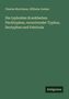 Charles Murchison: Die typhoiden Krankheiten: Flecktyphus, recurrirender Typhus, Ileotyphus und Febricula, Buch