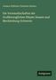 Johann Wilhelm Christian Steiner: Die Verwandtschaften der Großherzoglichen Häuser Hessen und Mecklenburg-Schwerin, Buch