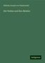 Wilhelm Joseph Von Wasielewski: Die Violine und ihre Meister, Buch