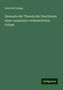 Heinrich Durège: Elemente der Theorie der Functionen einer complexen veränderlichen Grösse, Buch