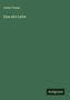 Julius Grosse: Eine alte Liebe, Buch