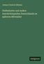 Johann Friedrich Böhmer: Dießenhofen und andere Geschichtsquellen Deutschlands im späteren Mittelalter, Buch