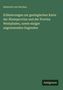 Heinrich Von Dechen: Erläuterungen zur geologischen Karte der Rheinprovinz und der Provinz Westphalen, sowie einiger angrenzenden Gegenden, Buch