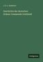 J. G. L. Anderson: Geschichte der deutschen Ordens-Commende Griefstedt, Buch