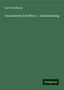Karl Herloßsohn: Herloßsohn, K: Gesammelte Schriften: 1. Gesammtausg, Buch