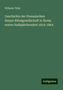 Wilhelm Thilo: Thilo, W: Geschichte der Preussischen Haupt-Bibelgesellschaf, Buch