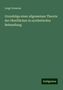 Luigi Cremona: Grundzüge einer allgemeinen Theorie der Oberflächen in synthetischer Behandlung, Buch