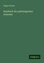 August Förster: Handbuch der pathologischen Anatomie, Buch