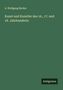 A. Wolfgang Becker: Kunst und Kunstler des 16., 17. und 18. Jahrhunderts, Buch