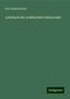 Karl Heinrich Rau: Rau, K: Lehrbuch der politischen Oekonomie, Buch