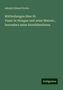 Adolph Eduard Grube: Mittheilungen über St. Vaast-la-Hougue und seine Meeres-, besonders seine Annelidenfauna, Buch