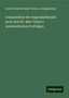 Josef Grünfeld: Grünfeld, J: Compendium der Augenheilkunde: nach weil Dr. Ma, Buch
