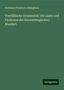Hermann Friedrich Jellinghaus: Jellinghaus, H: Westfälische Grammatik: Die Laute und Flexio, Buch
