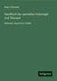 Hugo Ziemssen: Ziemssen, H: Handbuch der speciellen Pathologie und Therapie, Buch