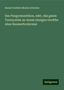 Daniel Gottlieb Moritz Schreber: Das Pangymnastikon, oder, das ganze Turnsystem an einem einzigen Geräthe ohne Raumerforderniss, Buch