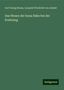 Carl Georg Bruns: Bruns, C: Wesen der bona fides bei der Ersitzung, Buch