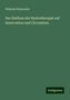 Wilhelm Winternitz: Der Einfluss der Hydrotherapie auf Innervation und Circulation, Buch