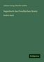 Johann Georg Theodor Grässe: Grässe, J: Sagenbuch des Preußischen Staats, Buch