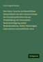 David August Brauns: Der obere Jura im nordwestlichen Deutschland von der oberen Grenze der Ornatenschichten bis zur Waldbildung mit besonderer Berücksichtigung seiner Molluskenfauna. Nebst Nachträgen zum unteren und mittleren Jura, Buch